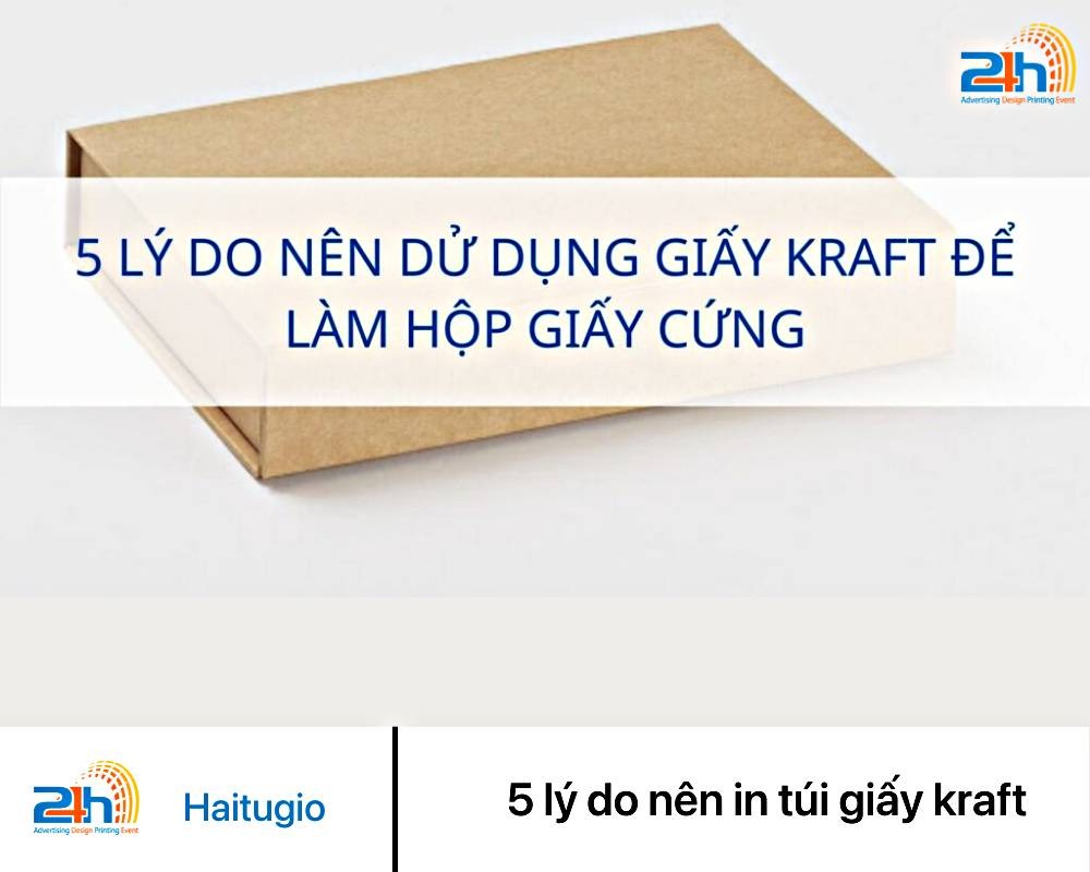 5 lý do nên sử dụng giấy kraft số 1