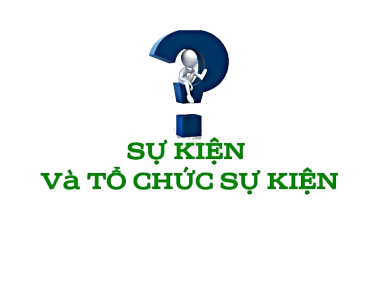 Các yếu tố ảnh hưởng đến tổ chức sự kiện bạn không thể bỏ qua số 1